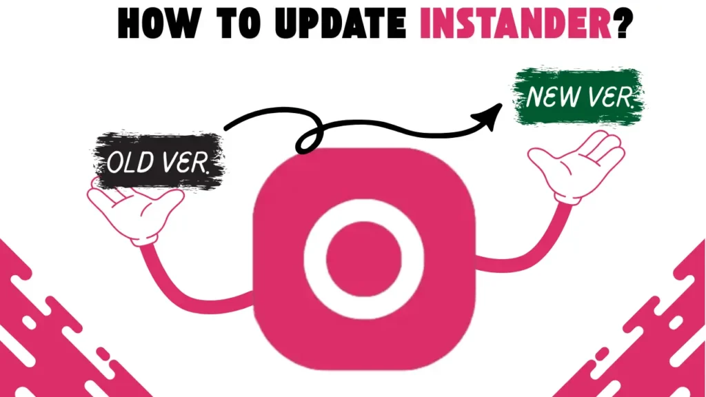 How to Update Instander to Latest Version?